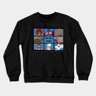 The 80s Bunch Crewneck Sweatshirt